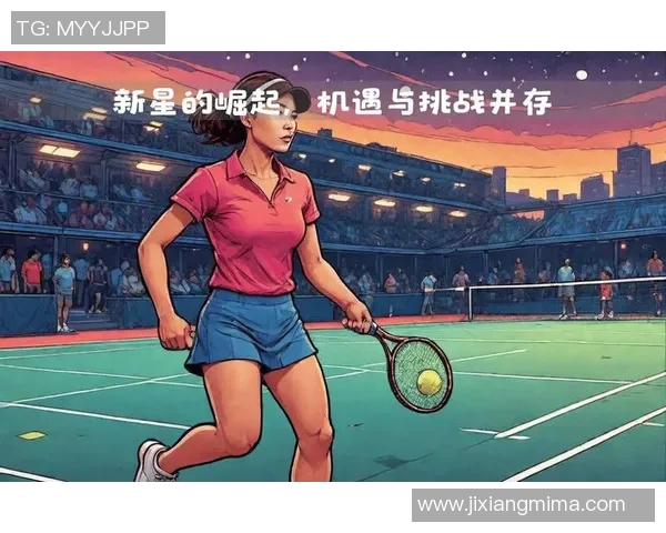 武汉网球队的力量变革引发热议助推中国网球新篇章